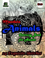 Mandala Animals Coloring Book: Mandala Animals Coloring Book for Adults , A Collection of 24 exquisite Large Print Images |Coloring Pages for Adults ... Book | Ages 3+ | 8.5 x 11 inches , 51 pages B09TDS23R1 Book Cover