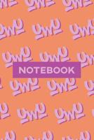 Notebook: UwU Cuteness Overload Purple Pink Typography Meme 1091416303 Book Cover