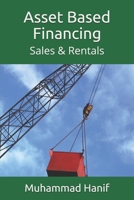 Asset Based Financing: Sales & Rentals (Islamic Finance) B08GFS1Y35 Book Cover