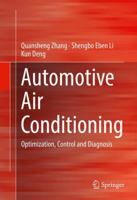 Automotive Air Conditioning: Optimization, Control and Diagnosis 3319815547 Book Cover