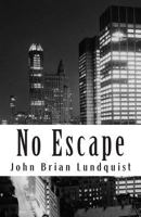 No Escape 1478358017 Book Cover