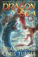 Dragon Sea: Mage Reborn 1718099347 Book Cover