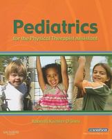 Pediatrics for the Physical Therapist Assistant 1416047506 Book Cover