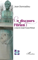 Un discours sur l'Orient: La leçon Joseph-François Michaud (L'Iran En Transition) (French Edition) 2140309847 Book Cover