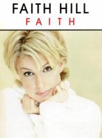 Faith: Piano, Vocal, Chords 0769263488 Book Cover