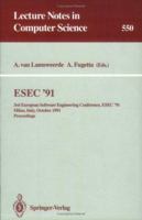 ESEC '91: 3rd European Software Engineering Conference, ESEC '91, Milan, Italy, October 21-24, 1991. Proceedings (Lecture Notes in Computer Science) B007RBWZOE Book Cover