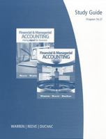 Study Guide, Chapters 16-27 for Warren/Reeve's Financial & Managerial Accounting, 9th 0538481161 Book Cover