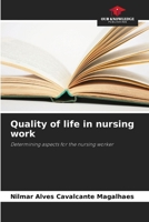 Quality of life in nursing work 6207445317 Book Cover