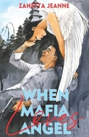 When Mafia Loves Angel B0F4R77JWD Book Cover