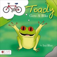 Toady Gets a Bike 1617393622 Book Cover