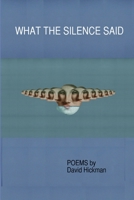 What the Silence Said 1365436411 Book Cover