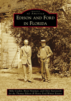 Edison and Ford in Florida 1467114642 Book Cover