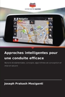 Approches intelligentes pour une conduite efficace (French Edition) 6209292895 Book Cover