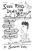 5,000 Runs Down The Beach: A sharky snakey touristy jellyfishy journal 1717884083 Book Cover