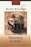 Original Sin: Illuminating the Riddle (New Studies in Biblical Theology) 0802844111 Book Cover