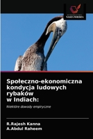 Spoleczno-ekonomiczna kondycja ludowych rybaków w Indiach 6203610321 Book Cover
