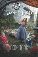 ALICE IN WONDERLAND notebook: Organize Notes, Ideas, Follow Up, Project Management, 6 x 9 (15.24 x 22.86 cm) - 110 Pages - Durable Soft Cover - Line 1708174745 Book Cover