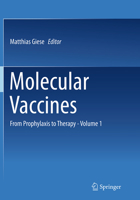 Molecular Vaccines: From Prophylaxis to Therapy - Volume 1 3709114187 Book Cover
