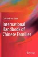 International Handbook of Chinese Families 1493940503 Book Cover