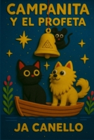 Campanita y El Profeta: Amor y sabiduría (Spanish Edition) B0FDGWQQT9 Book Cover