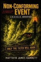 Non-Conforming Event: A B.U.D.G.I.E. Field Operation — Yellowstone B0GYR97K6R Book Cover