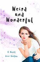 Weird and Wonderful 0997998539 Book Cover
