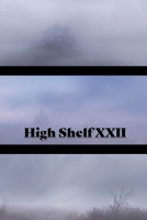High Shelf XXII : September 2020 1952869072 Book Cover