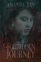 Forbidden Journey 1942394632 Book Cover