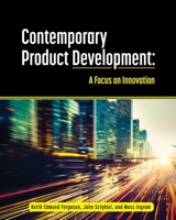 Contemporary Product Development: A Focus on Innovation 1516524462 Book Cover