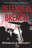 Defenders of the Breach 0981984118 Book Cover