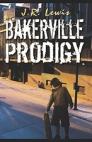 Bakerville Prodigy 1424110025 Book Cover