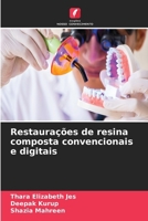 Restaurações de resina composta convencionais e digitais (Portuguese Edition) 6630494830 Book Cover