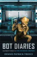 Bot Diaries 1989942032 Book Cover