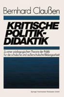 Kritische Politikdidaktik 3531115588 Book Cover