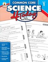 Common Core Science 4 Today, Grade 1: Daily Skill Practice 1483811247 Book Cover