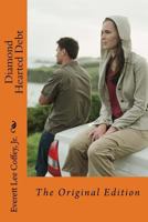 Diamond Hearted Debt: The Original Edition 1495961257 Book Cover