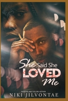 She Said She Loved Me B096TRSTKV Book Cover