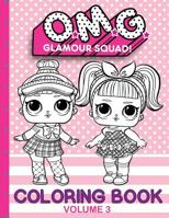 O.M.G. Glamour Squad: Coloring Book For Kids: Volume 3 0578548321 Book Cover