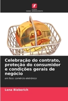 Celebração do contrato, proteção do consumidor e condições gerais de negócio (Portuguese Edition) 6209568300 Book Cover