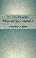 A Entrepreneur Planner for Success 1312969296 Book Cover