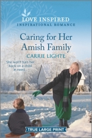 Caring for Her Amish Family: An Uplifting Inspirational Romance 1335759042 Book Cover