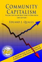 Community Capitalism: Pulling Capitalism Back from Its Own Abyss 1890000124 Book Cover