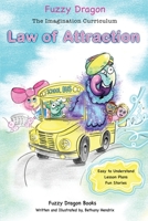 Fuzzy Dragon: Law of Attraction B0BCXJBKS3 Book Cover