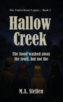Hollow Creek - The VonGerheart Legacy – Book 2: Where the water remembers, the past always rises. B0G6KKZ169 Book Cover