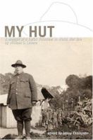 My Hut: A Memoir of a YMCA Volunteer in World War One 0595403360 Book Cover
