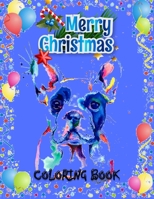 Merry Christmas Coloring Book: Fun Children's Christmas Gift or Present for Toddlers & Kids - Beautiful Pages to Color with Santa Claus, Reindeer, Snowmen & More! (coloring book for kids) 1671196805 Book Cover