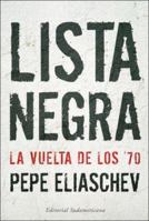Lista Negra/ Black List (Spanish Edition) 950072765X Book Cover