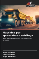 Macchina per spruzzatura centrifuga (Italian Edition) 6208895022 Book Cover
