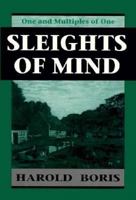 Sleights of Mind: One and Multiples of One 1568210825 Book Cover
