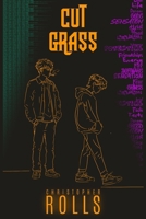 Cut Grass B0F8ZNKMJZ Book Cover